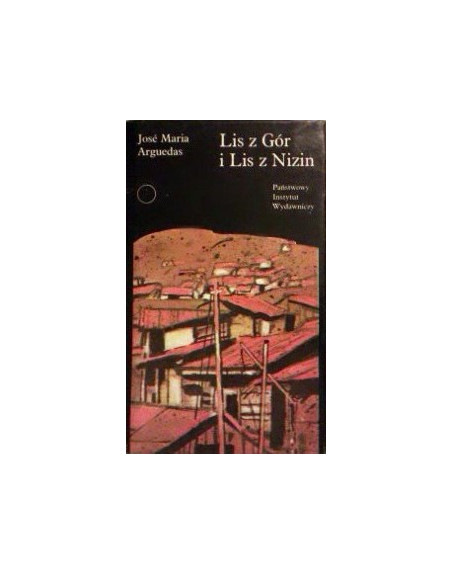 Lis z Gór i Lis z Nizin José María Arguedas