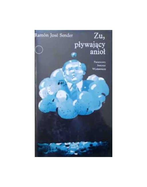 Zu, pływający anioł Ramón Jose Sender