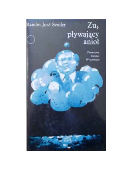 Zu, pływający anioł Ramón Jose Sender