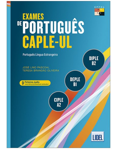 Exames de Português CAPLE-UL: CIPLE, DEPLE e DIPLE