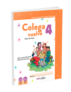Colega vuelve 4 A2.2 Guia didáctica DIGITAL