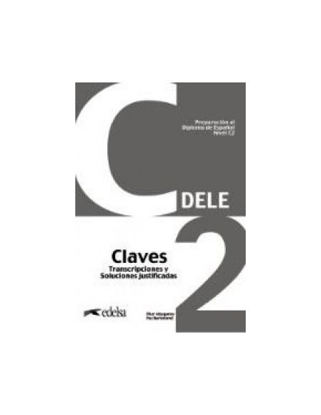 Preparación al DELE C2 Clave 2024 Nueva edición