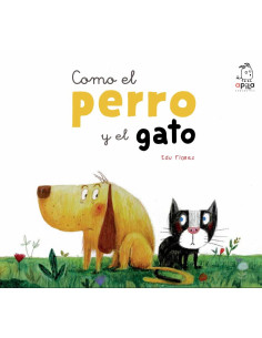 Como el perro y el gato A1-A2 Edu Flores