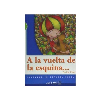 A la vuelta de la esquina B1 Lecturas adolescentes