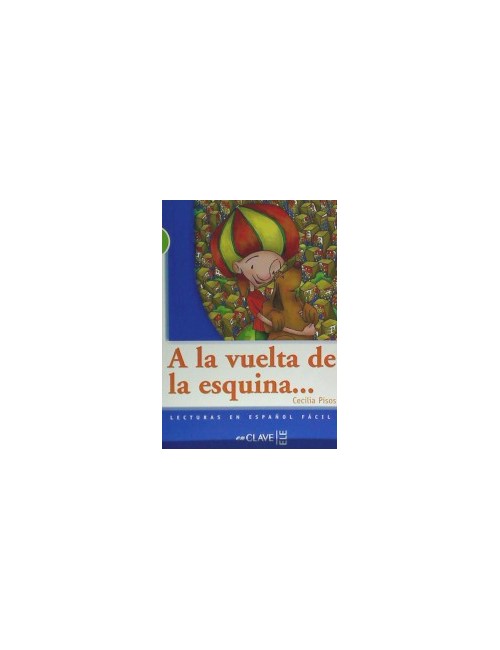 A la vuelta de la esquina B1 Lecturas adolescentes