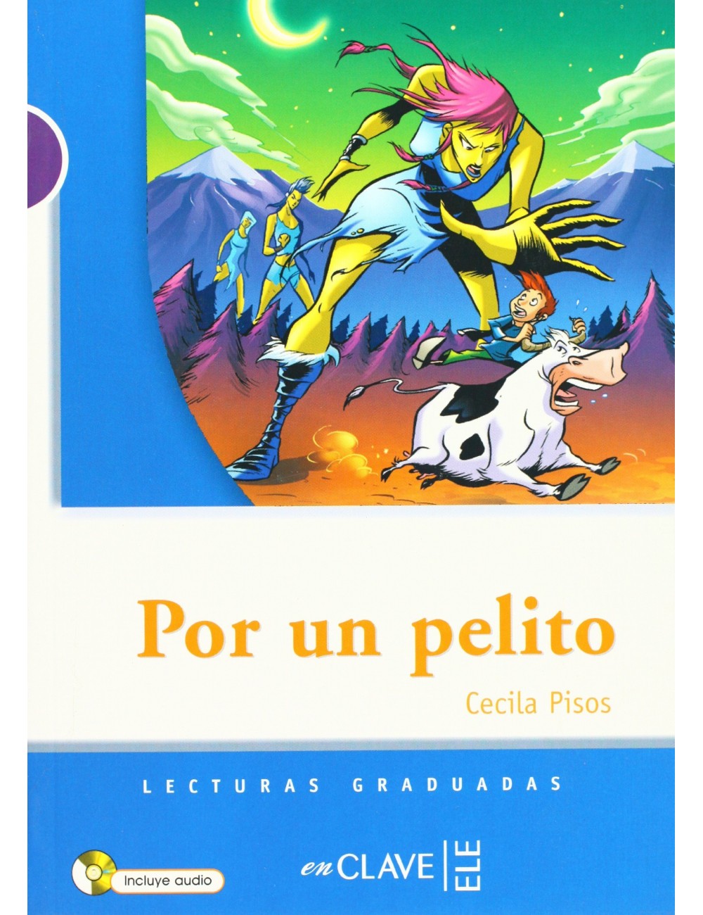 Por un pelito A1-A2 Lecturas adolescentes + audio