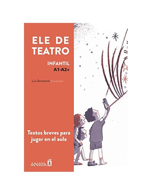 ELE de teatro Infantil A1-B1 Textos breves para...