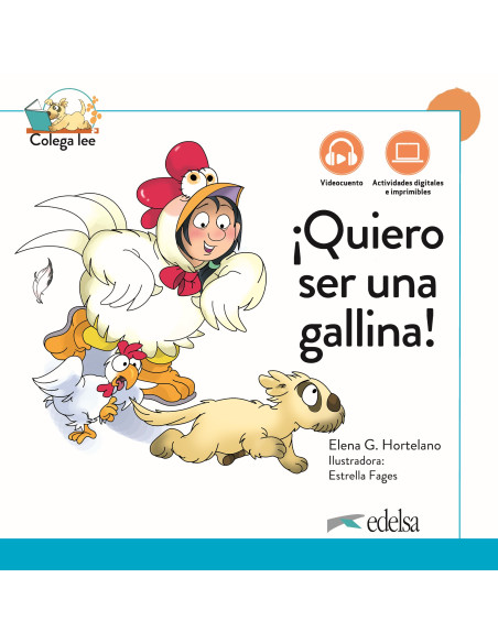 Quiero ser una gallina! Colega lee A1 DIGITAL