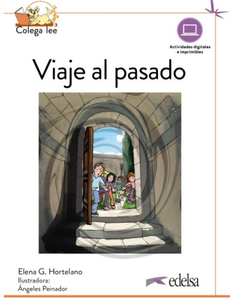 Viaje al pasado Colega lee 4 A2.2 Nueva edición DIGITAL
