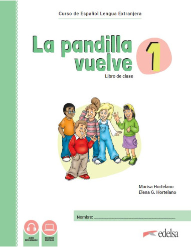 La pandilla vuelve 1 Alumno + Ejercicios Pack A1