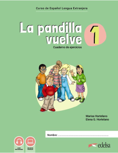 La pandilla vuelve 1 Alumno + Ejercicios Pack A1