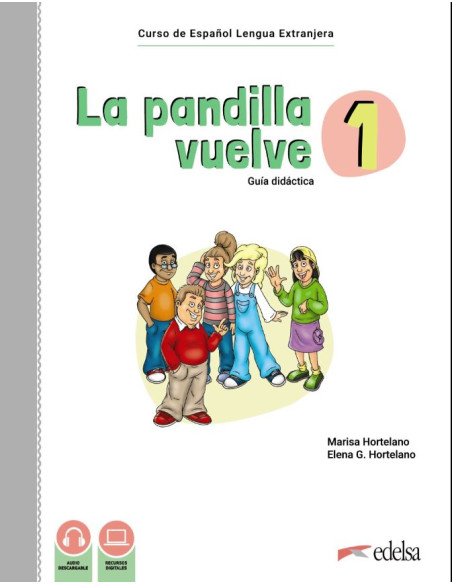 La pandilla vuelve 1 - Guía didáctica DIGITAL