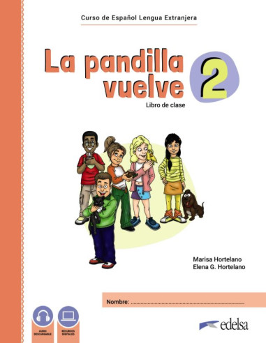 La pandilla vuelve 2 Alumno + Ejercicios Pack A1
