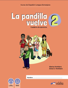 La pandilla vuelve 2 Alumno + Ejercicios Pack A1 2