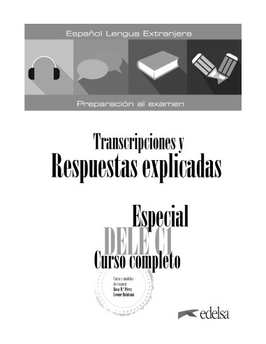 Especial DELE C1 Curso completo. Respuestas y...