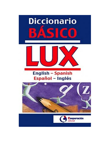 Diccionario básico LUX English/ Spanish,...