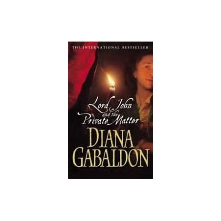 Lord John and the private matter Diana Gabaldon